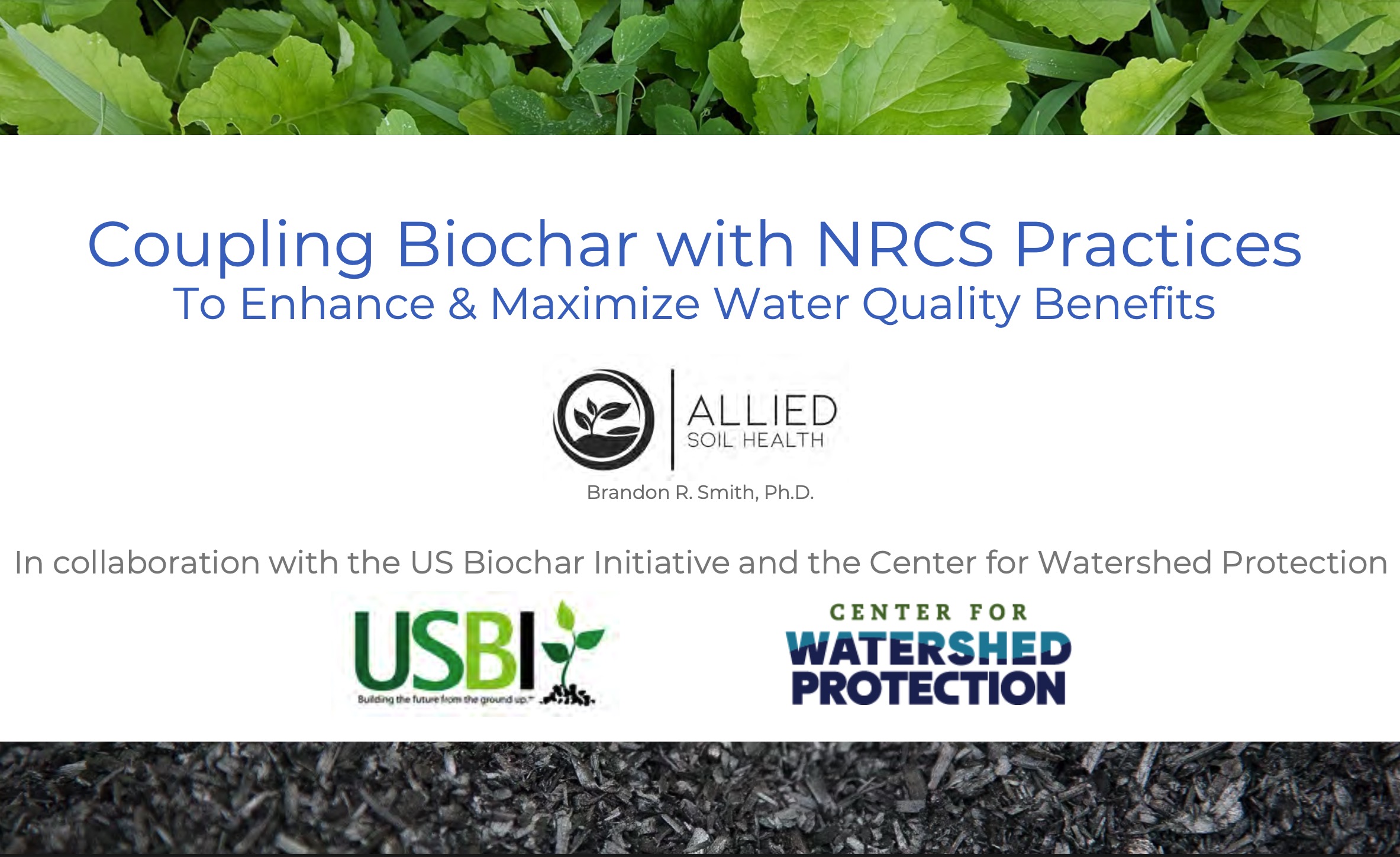 Coupling Biochar With Nrcs Practices To Enhance And Maximize Water Quality Benefits Us Biochar